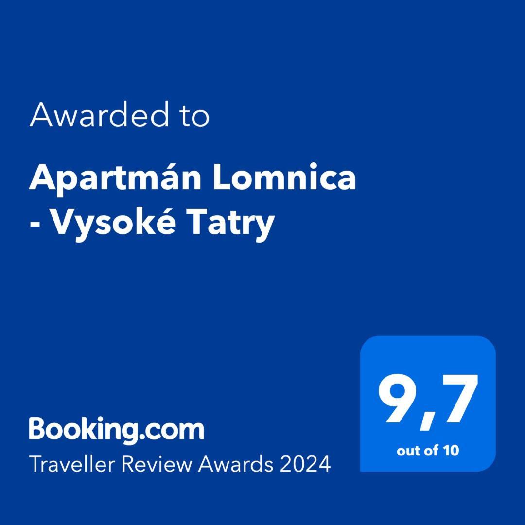 Apartman Lomnica - Vysoke Tatry Wielka Łomnica Zewnętrze zdjęcie